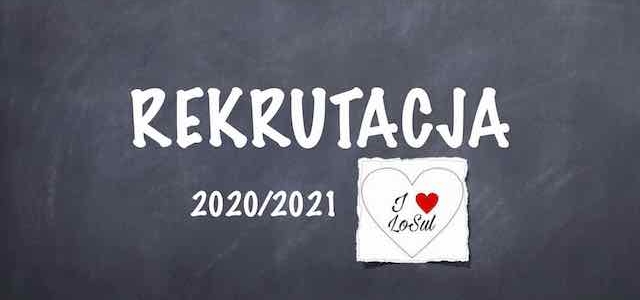 HARMONOGRAM REKRUTACJI DO KLAS PIERWSZYCH  LICEUM OGÓLNOKSZTAŁCĄCEGO IM. ROTMISTRZA WITOLDA PILECKIEGO W SULECHOWIE NA ROK SZKOLNY 2020/2021